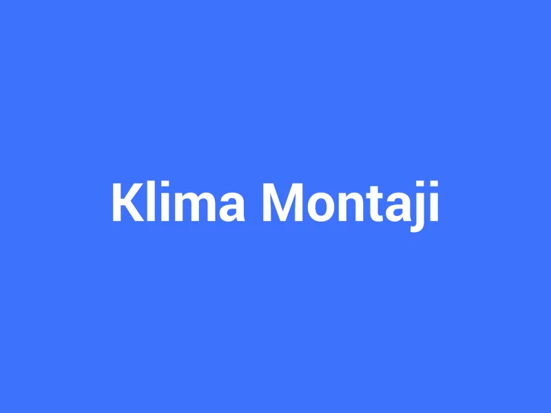 Klima Montajı